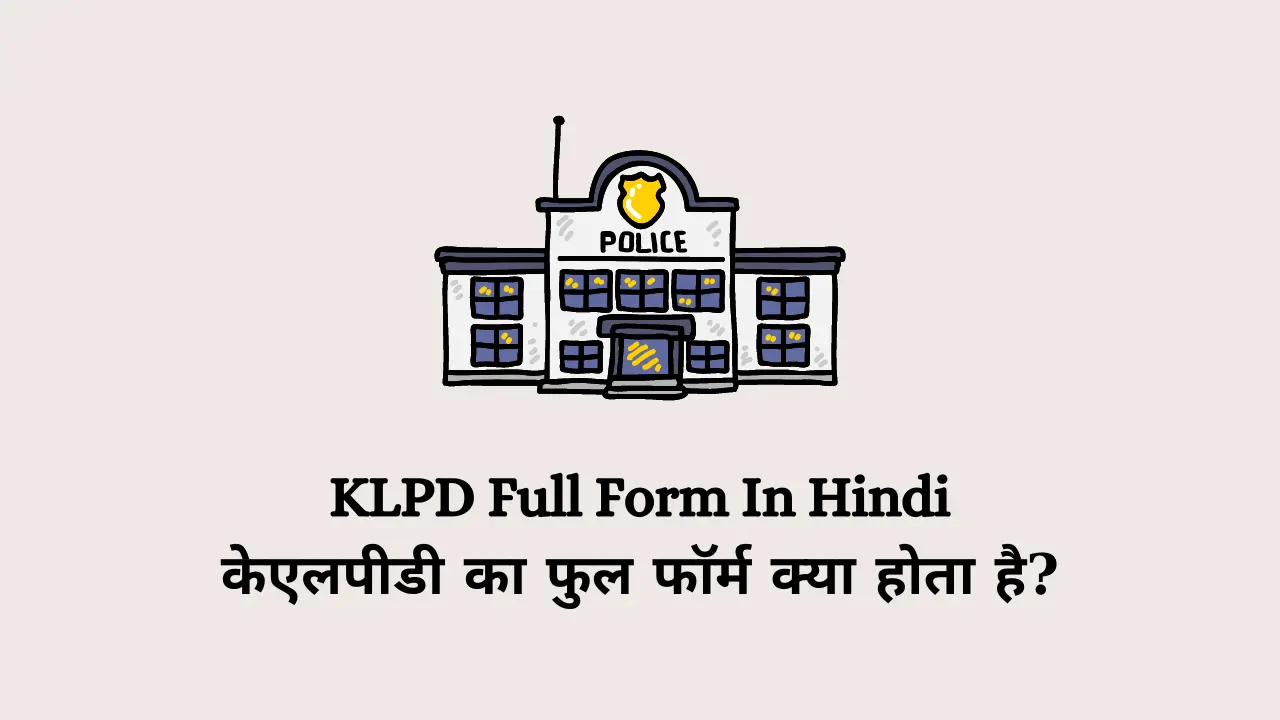 KLPD Full Form