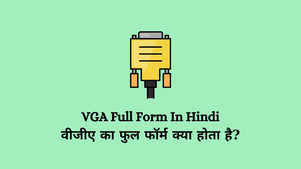 VGA Full Form